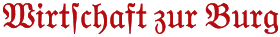 Logo Wirtschaft zur Burg